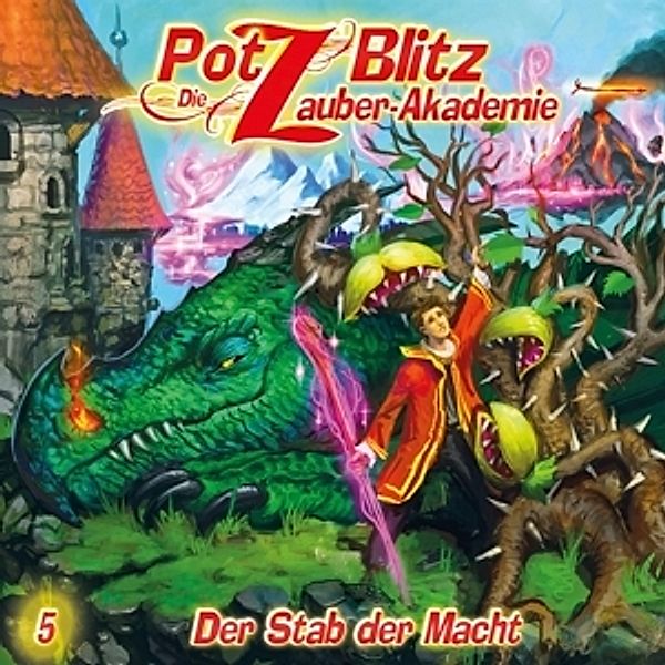 Potz Blitz 05-Der Stab Der Macht, Die Zauberakademie