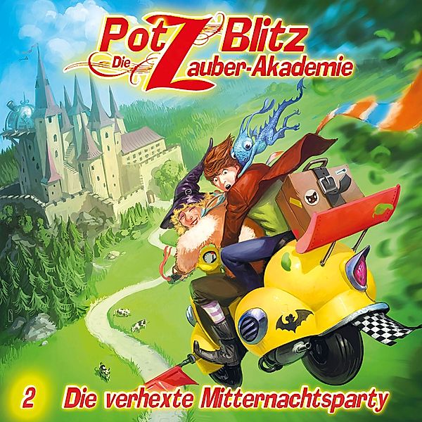 Potz Blitz - 2 - Die verhexte Mitternachtsparty, Christoph Piasecki, Tatjana Auster