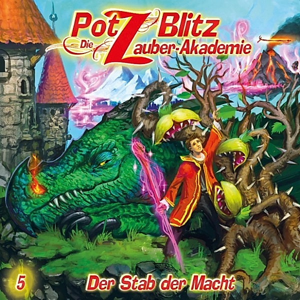 Potz Blitz - 5 - Der Stab der Macht, Christoph Piasecki