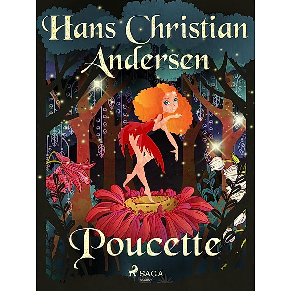 Poucette / Les Contes de Hans Christian Andersen, H. C. Andersen