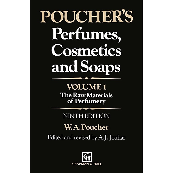 Poucher's Perfumes, Cosmetics and Soaps, G. Howard, H. Butler, A. J. Jouhar, W. A. Poucher
