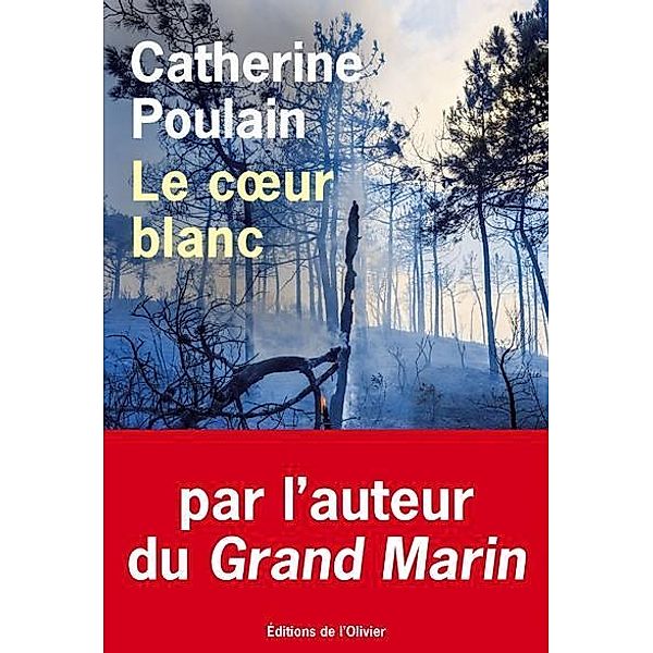 Poulain, C: Coeur blanc, Catherine Poulain