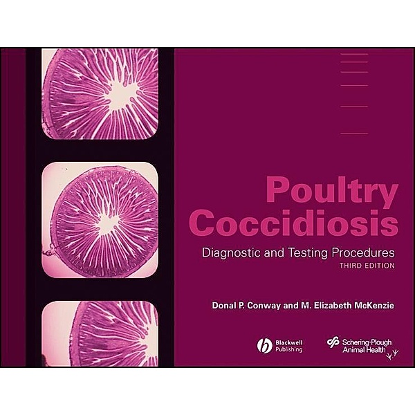 Poultry Coccidiosis, Donal P. Conway, M. Elizabeth McKenzie