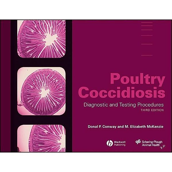 Poultry Coccidiosis, Donal P. Conway, M. Elizabeth McKenzie