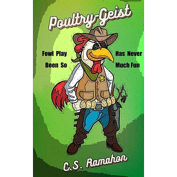 Poultry-Geist, C. S. Ramahon