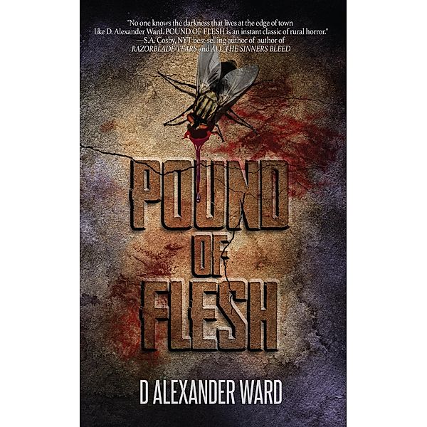 Pound of Flesh, D. Alexander Ward