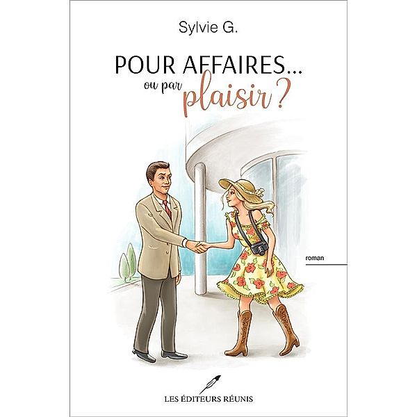 Pour affaires...ou par plaisir?, G. Sylvie G.