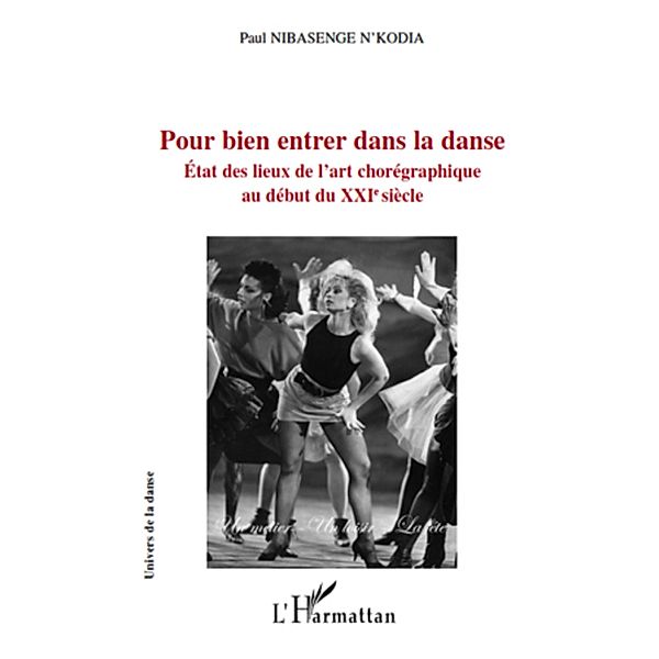 Pour bien entrer dans la danse, Paul Nibasenge N'Kodia Paul Nibasenge N'Kodia