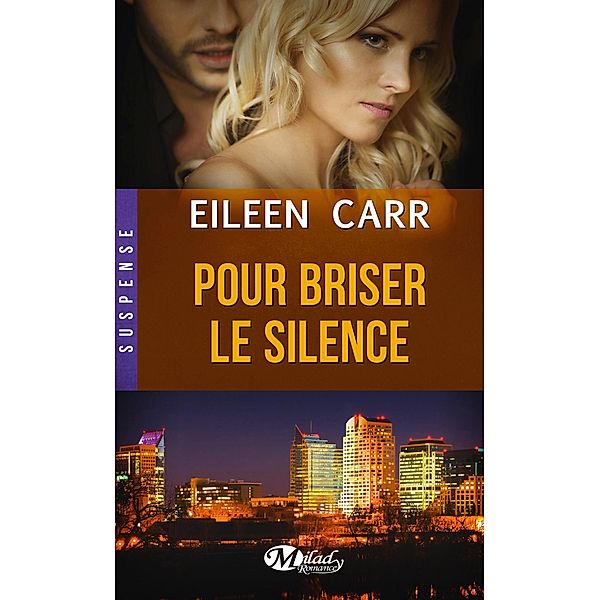 Pour briser le silence / Suspense, Eileen Carr