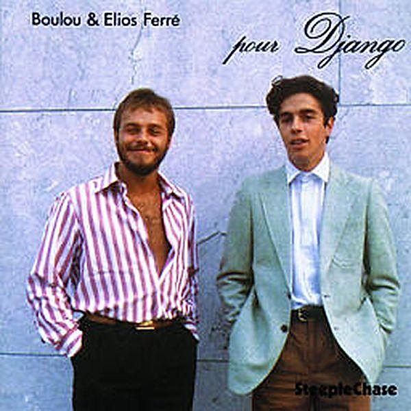 Pour Django, Boulou Ferré & Ferré Elios