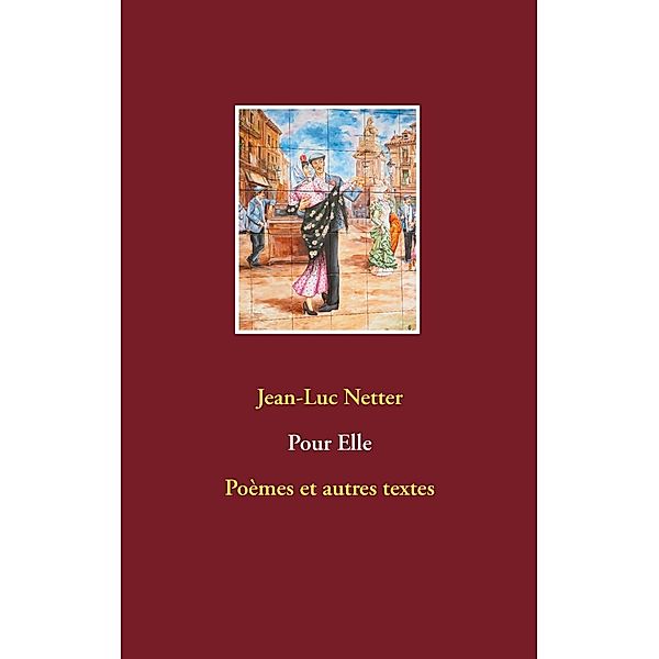 Pour Elle, Jean-Luc Netter