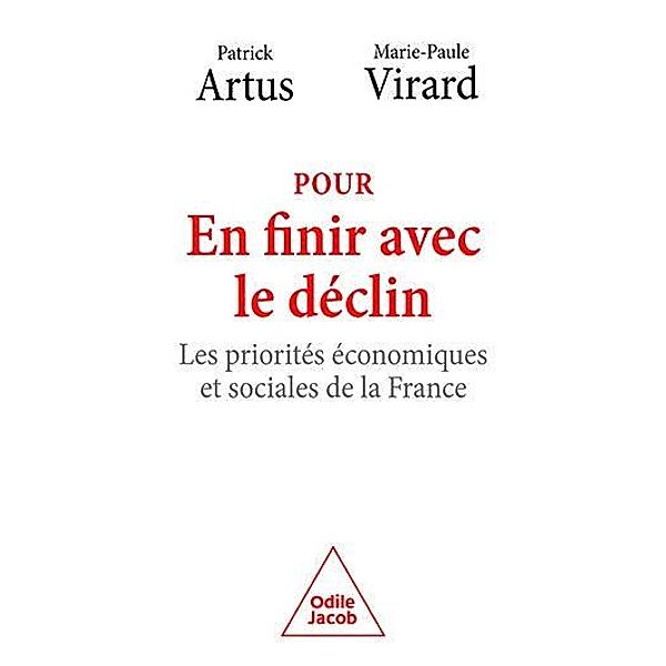 Pour en finir avec le déclin / Odile Jacob, Artus Patrick Artus