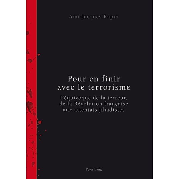 Pour en finir avec le terrorisme, Ami-Jacques Rapin