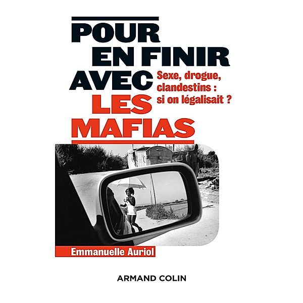 Pour en finir avec les mafias / Hors Collection, Emmanuelle Auriol