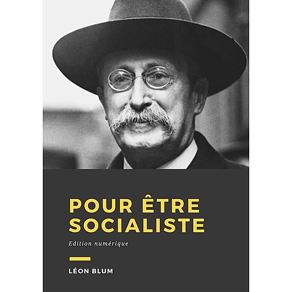 Pour être socialiste, Léon Blum