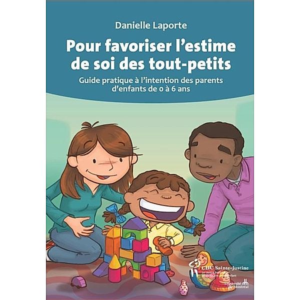 Pour favoriser l'estime de soi des tout-petits, NE, Danielle LaPorte