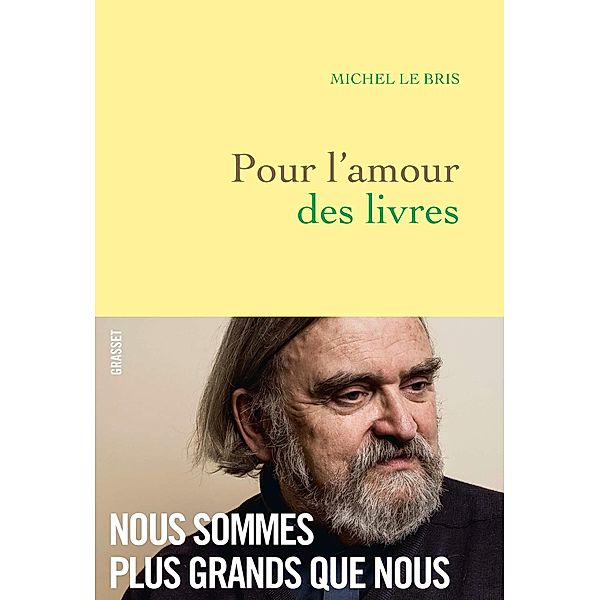 Pour l'amour des livres / Littérature Française, Michel Le Bris