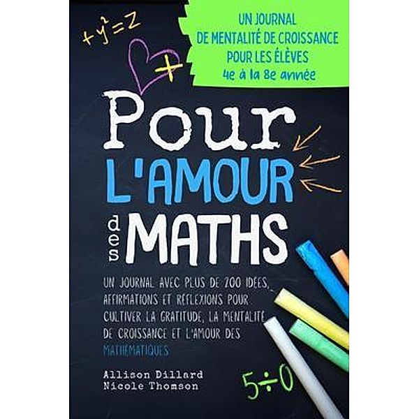 Pour L'Amour des Maths, Allison Dillard, Nicole Thomson