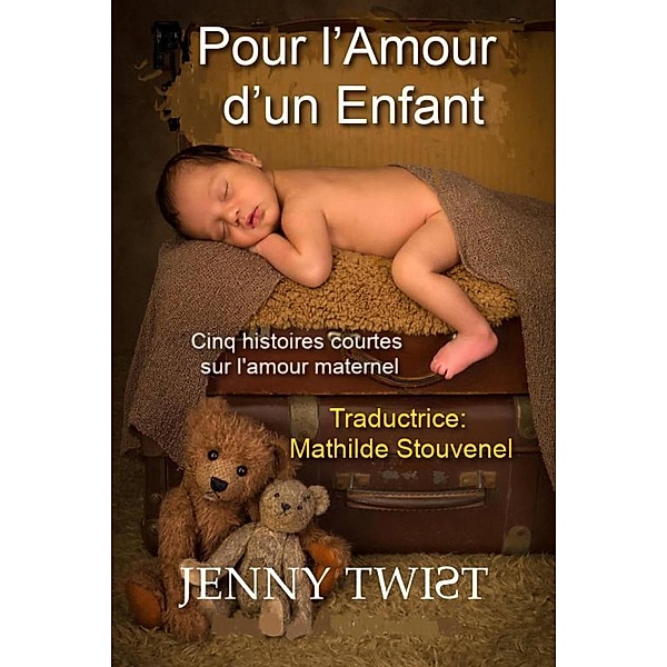 Pour l'Amour d'un Enfant, Jenny Twist