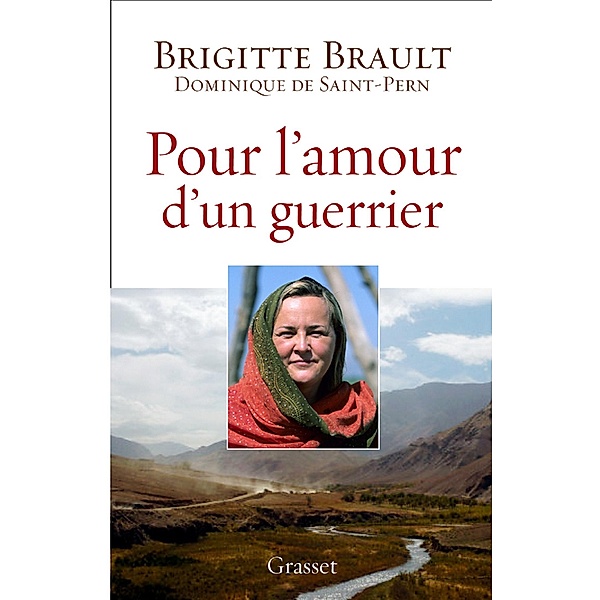 Pour l'amour d'un guerrier / Essai, Brigitte Brault, Dominique de Saint Pern