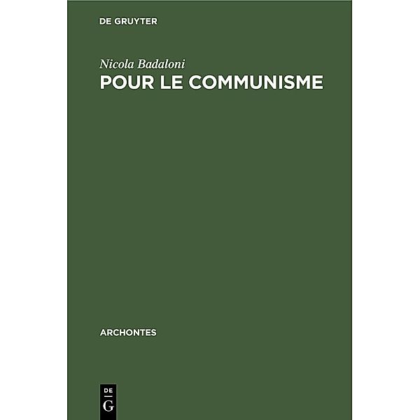 Pour le communisme / Archontes Bd.9, Nicola Badaloni