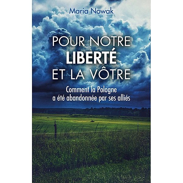 Pour notre liberte  et la votre / Librinova, Nowak Maria Nowak