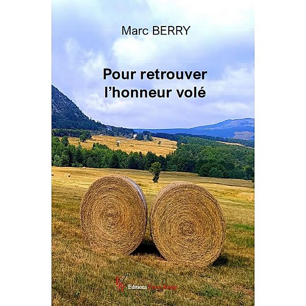 Pour retrouver l'honneur volé, Marc Berry