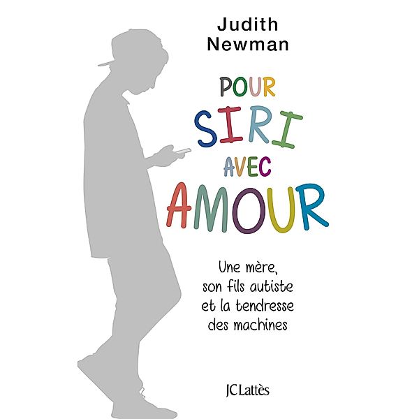 Pour Siri avec amour / Essais et documents, Judith Newman