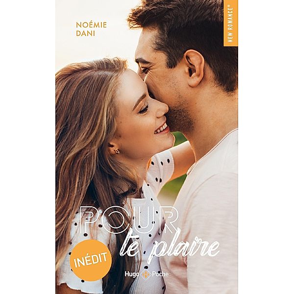 Pour te plaire / New romance, Noémie Dani