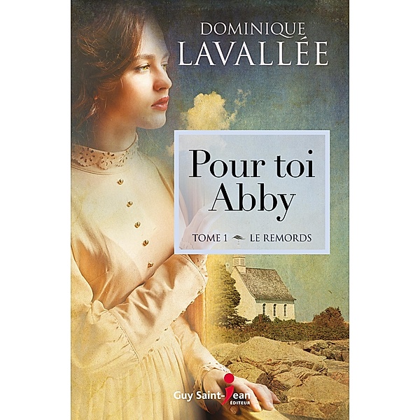 Pour toi Abby, tome 1, Lavallee Dominique Lavallee