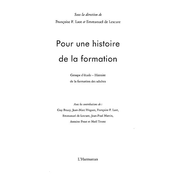 Pour une histoire de la formation - gehf / Hors-collection, Francois Emmanuel de Lescure