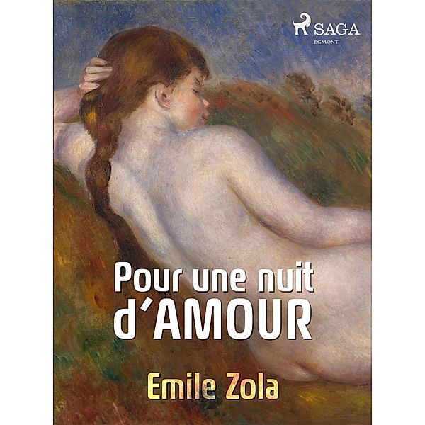 Pour une nuit d'amour / World Classics, Émile Zola