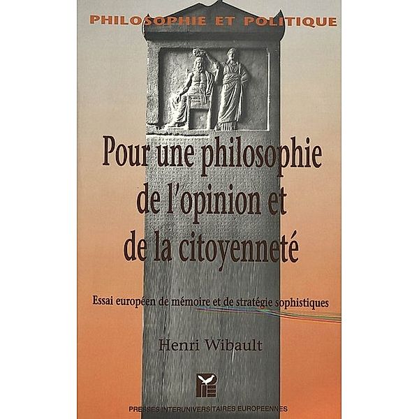 Pour une philosophie de l'opinion et de la citoyenneté, Henri Wibault