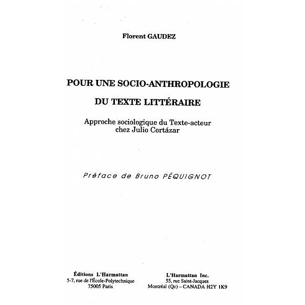 Pour une socio-anthropologie du texte litteraire / Hors-collection, Florent Gaudez