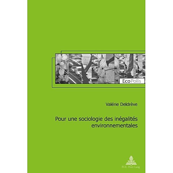 Pour une sociologie des inegalites environnementales, Valerie Deldreve