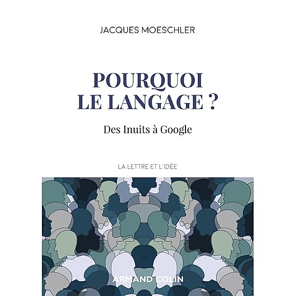 Pourquoi le langage ? / La lettre et l'idée, Jacques Moeschler