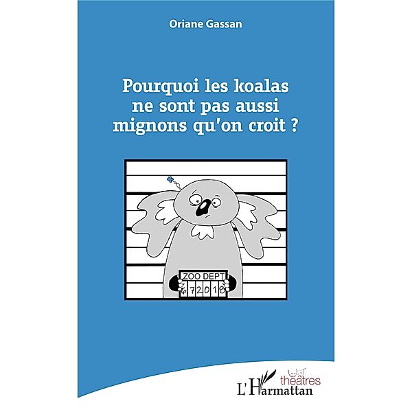 Pourquoi les koalas ne sont pas aussi mignons qu'on croit ?, Gassan Oriane Gassan