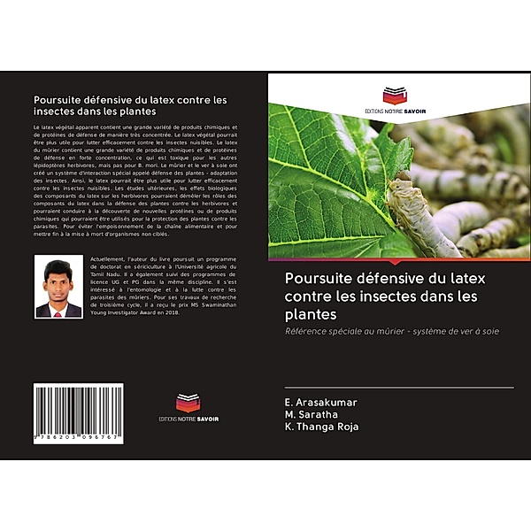 Poursuite défensive du latex contre les insectes dans les plantes, E. Arasakumar, M. Saratha, K. Thanga Roja