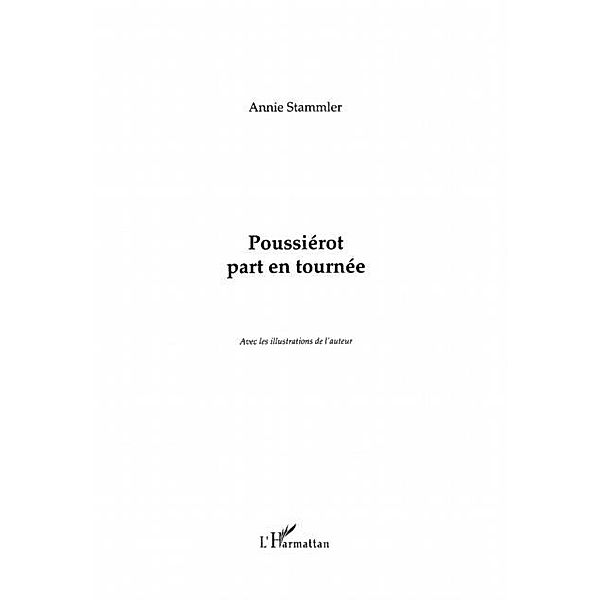 POUSSIEROT PART EN TOURNEE / Hors-collection, Stammler Annie