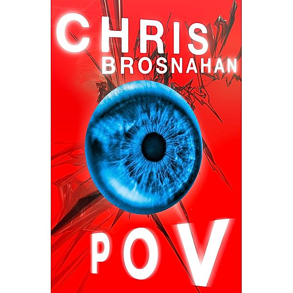 POV, Chris Brosnahan