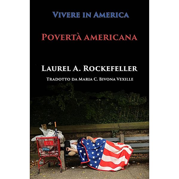 Povertà americana (Vivere in America, #2) / Vivere in America, Laurel A. Rockefeller