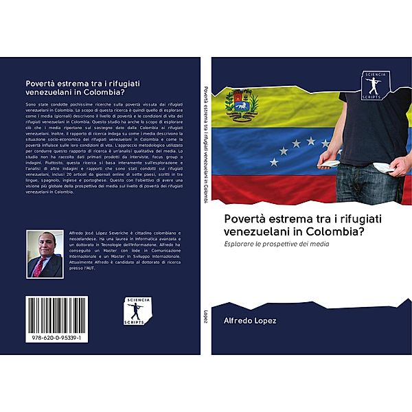 Povertà estrema tra i rifugiati venezuelani in Colombia?, Alfredo Lopez