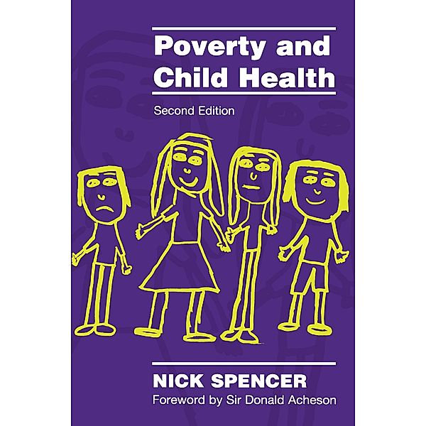 Poverty and Child Health, Nick Spencer