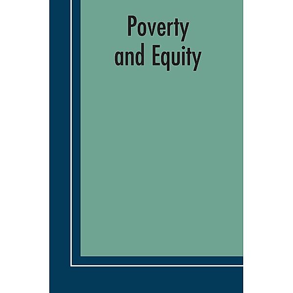 Poverty and Equity / Economic Studies in Inequality, Social Exclusion and Well-Being Bd.2, Jean-Yves Duclos, Abdelkrim Araar