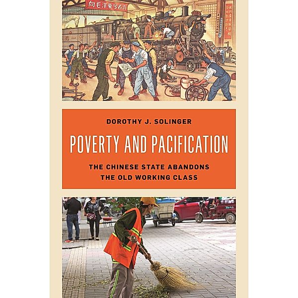 Poverty and Pacification, Dorothy J. Solinger