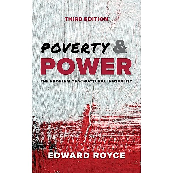 Poverty and Power / Rowman & Littlefield Publishers, Edward Royce