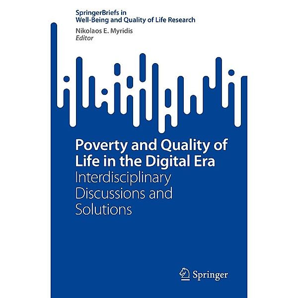 Poverty and Quality of Life in the Digital Era / SpringerBriefs in Well-Being and Quality of Life Research