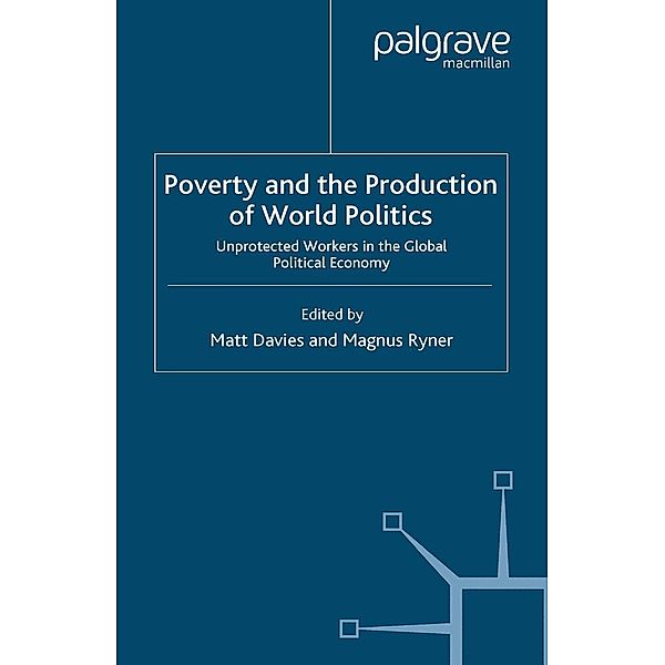 Poverty and the Production of World Politics, Magnus Ryner