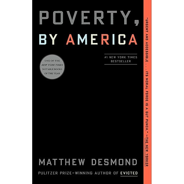 Poverty, by America, Matthew Desmond