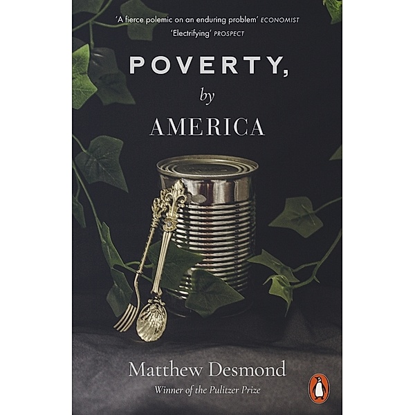 Poverty, by America, Matthew Desmond